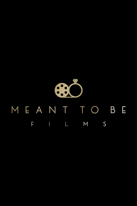 Meant To Be Films